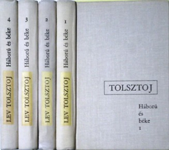 Lev Tolsztoj - Háború és béke I-IV.