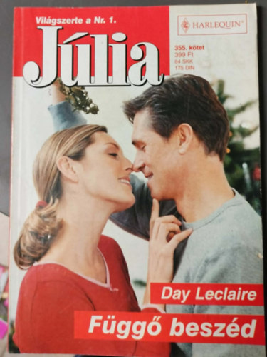 Day Leclaire - J�lia 355. k�tet - F�gg� besz�d