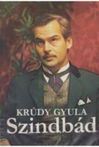 Krúdy Gyula - Szinbád