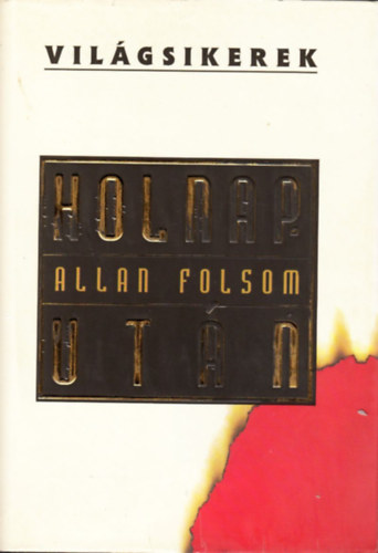 Allan Folsom - Holnap után (Világsikerek)