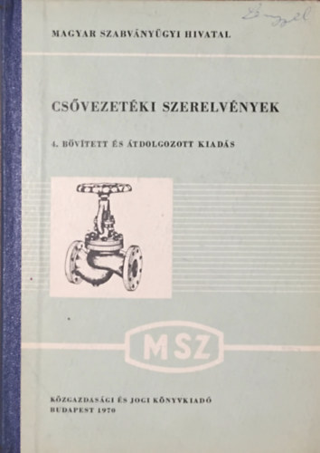 Taub Lajos (szerk.) - Cs�vezet�ki szerelv�nyek