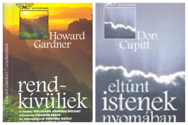 Howard Gardner, Don Cupitt - Rendkvliek + Eltnt istenek nyomban