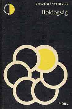 Kosztol�nyi Dezs� - Boldogs�g