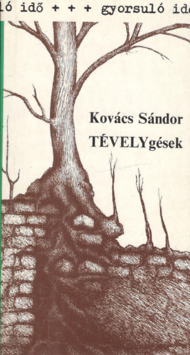 Kovcs Sndor, Szerk.: Zsmboki Mria - TVELYgsek - A HUMN BETEGSGEKRL A MINDENNAPI GYAKORLAT ALAPJN