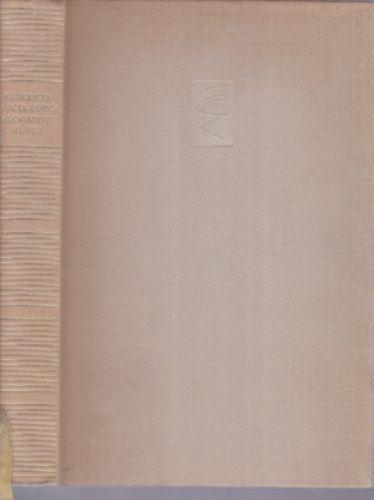 F.G.Lorca - Frederico Garcia Lorca v�logatott m�vei