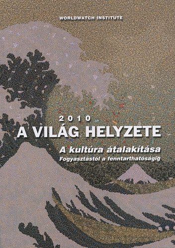 Varga va (szerk.) - A vilg helyzete 2010