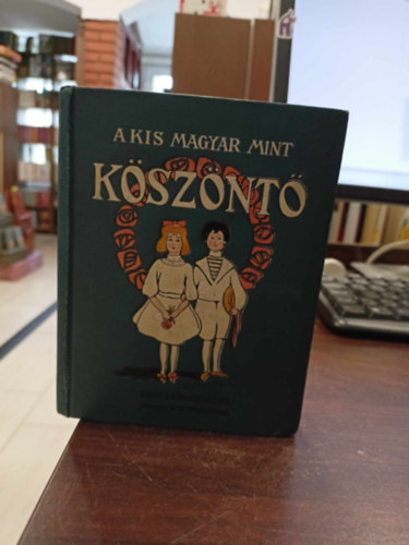 Bcsi Jzsef (sszelltotta) - A kis magyar mint ksznt