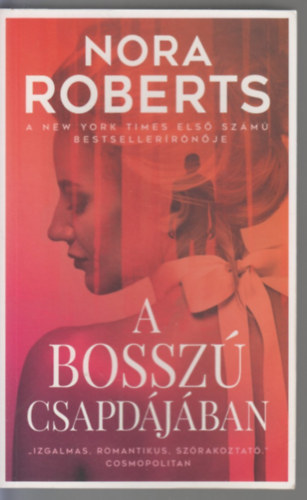 Nora Roberts - A bosszú csapdájában
