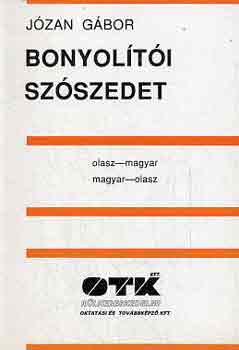 J�zan G�bor - Bonyol�t�i sz�szedet (olasz-magyar, magyar-olasz)