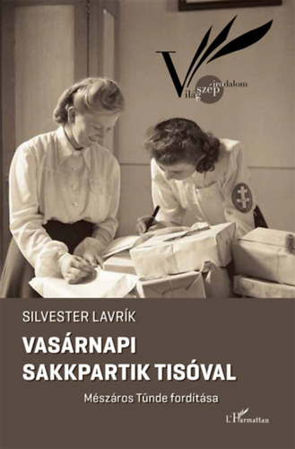 Lavr�k, Silvester - Vas�rnapi sakkpartik Tis�val