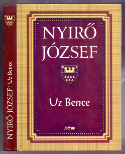 Nyir Jzsef - Uz Bence (2010-es kiads)
