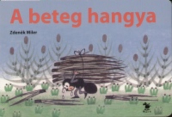 Zdenek Miler - A beteg hangya