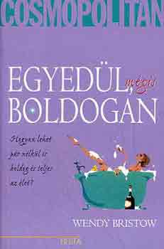 Wendy Bristow - Egyedl, mgis boldogan