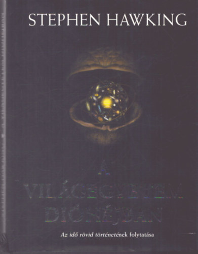 Hawking, Stephen - A világegyetem dióhéjban