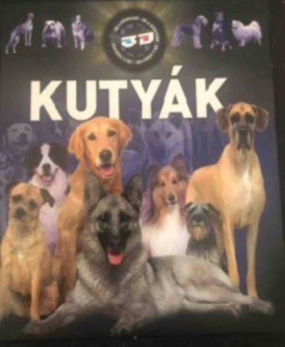 Horvthn Czentye Ibolya, Dnsz Judit, Bagoly Ilona - Kutyk - 3D-s knyvek