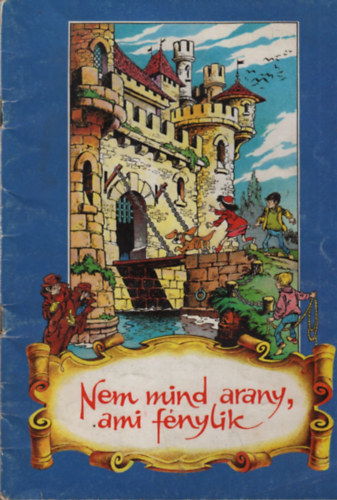 Rusz Lívia - Nem mind arany, ami fénylik (színes képregény)