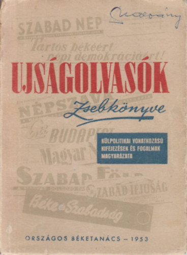 Újságolvasók zsebkönyve- Külpolitikai vonatkozású kifejezések és fogalmak magyarázata