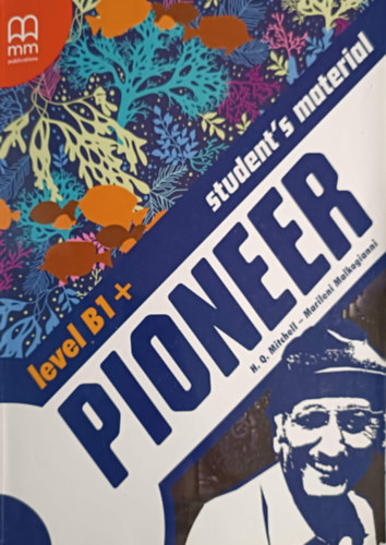 H. Q. Mitchell  - Marileni Malkogianni - Pioneer level B1+ Student's Material