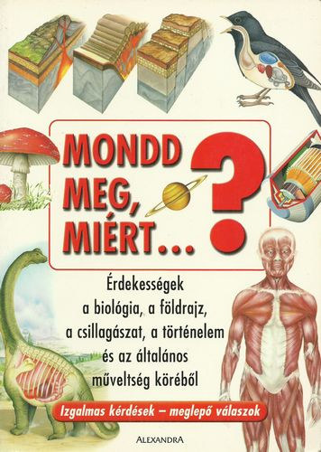 Mondd meg, miért...?