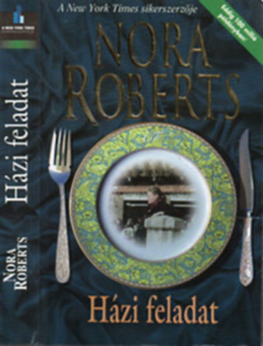 J. D. Robb (Nora Roberts) - Mzes puszedli + Hzi feladat