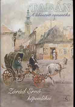Z�r�d Ern� - Tab�n: A lebontott romantika
