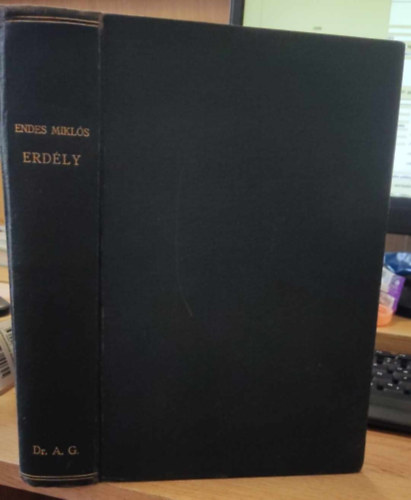 Dr. Endes Miklós - Erdély három nemzete és négy vallása autonomiájának története