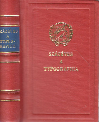 Szzves a Typographia (szmozott, miniknyv)