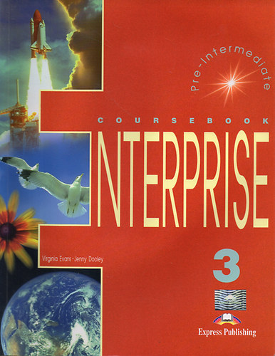 Virginia Evans; Jenny Dooley - Enterprise 3. - Coursebook