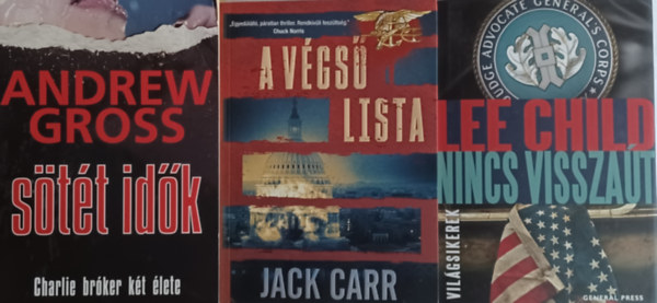 Jack Carr, Lee Child, Andrew Gross - A vgs lista + Nincs visszat + Stt idk (3 m)