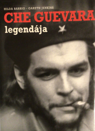 Barrio, H.-Jenkins, G. - Che Guevara legendja
