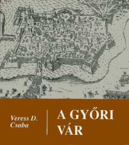 Veress D. Csaba - A gyri vr