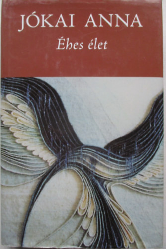 J�kai Anna - �hes �let
