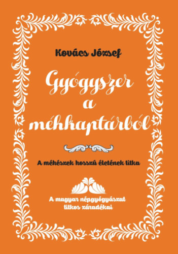 Dr. Kov�cs J�zsef - Gy�gyszer a m�hkapt�rb�l