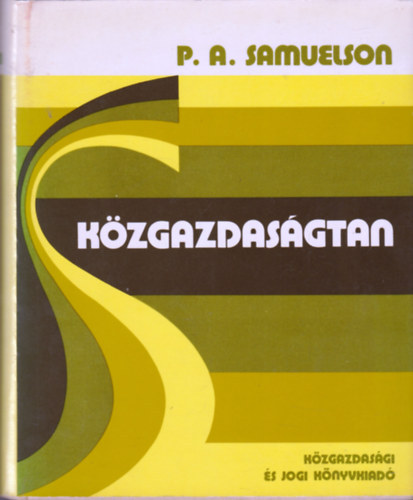 P.A. Samuelson - P.A. Samuelson: Közgazdaságtan