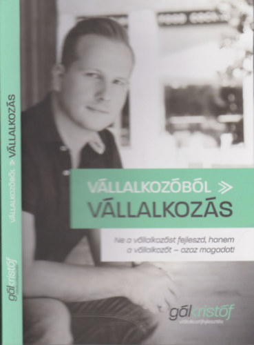 Gl Kristf - Vllalkozbl vllalkozs