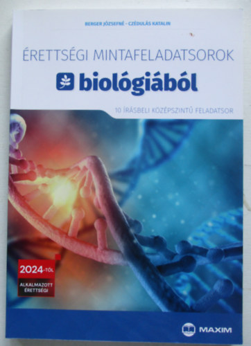 Berger Jzsefn, Czduls Katalin - rettsgi mintafeladatsorok biolgibl - 10 rsbeli kzpszint feladatsor