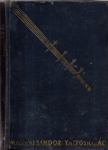 Makkai Sndor - Tltoskirly