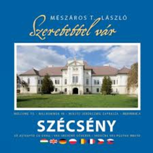 Mészáros T. László - Szeretettel vár Szécsény