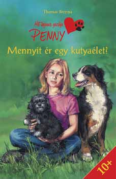 Thomas Brezina - Mennyit r egy kutyalet?