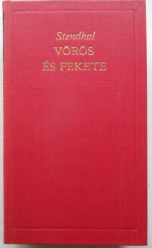 Stendhal - V�r�s �s fekete