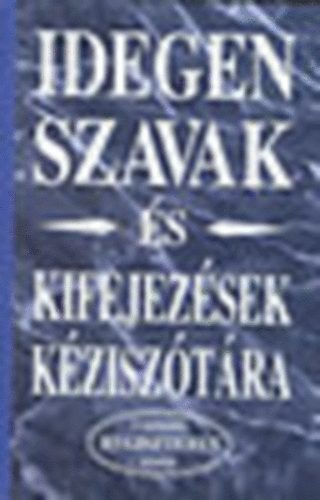 Mernyi knyvkiad - Idegen szavak s kifejezsek kzisztra \(a legjabb, regiszteres k.)