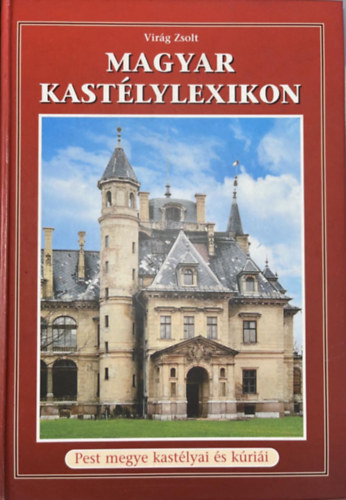 Magyar kastélylexikon 1-11-es kötet ( 10 kötet teljes sorozat)