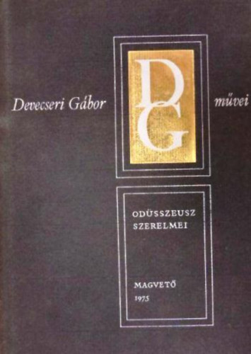 Devecseri G�bor - Od�sszeusz szerelmei