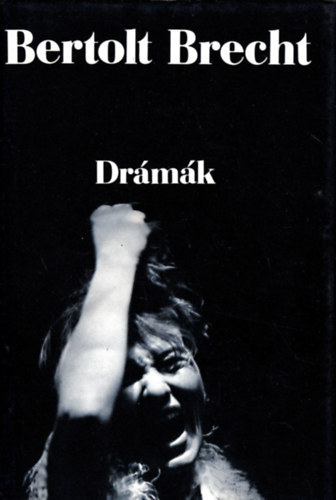 Bertolt Brecht - Dr�m�k