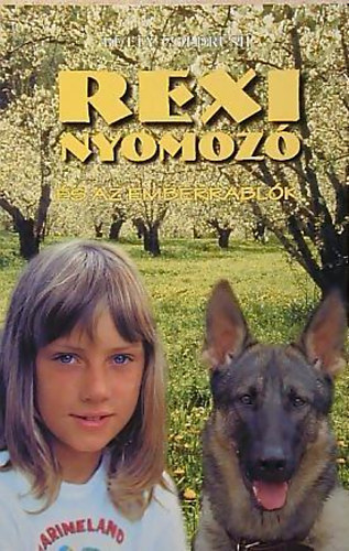 Betty Goldrush - Rexi nyomoz s az emberrablk
