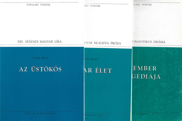 3 db Populart Füzetek, Vajda János: Az üstökös, Eörvös József: Magyar élet, Madách Imre: Az ember tragédiája