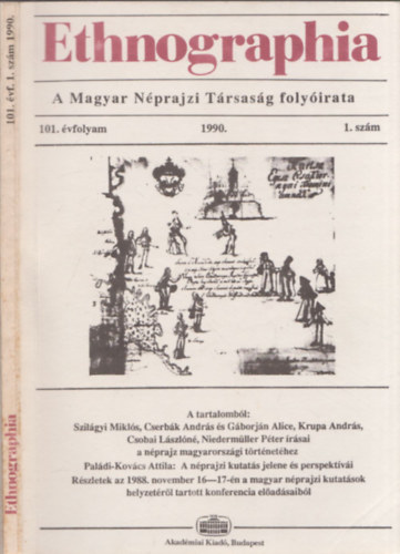 Hofer Tams (Szerk.) - Ethnographia - a Magyar Nprajzi Trsasg folyirata 1990. 1. szm (101. vf.)