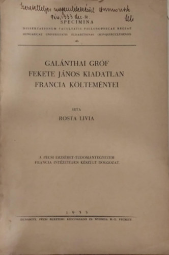 Rosta Livia - Galnthai grf Fekete Jnos kiadatlan francia kltemnyei (klnlenyomat)