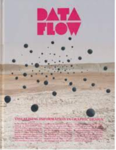 Data Flow - Visualising Information in Graphic Design