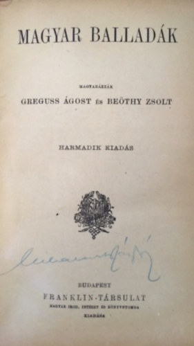 Greguss gost (magyarzza), Bethy Zsolt - Magyar balladk - Harmadik kiads